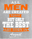 All Men in August